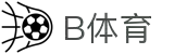 B体育-B体育官方网站-BSPORTS